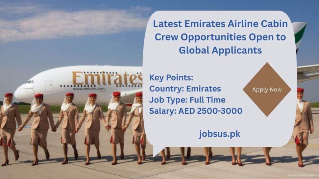 Latest Emirates Airline Cabin Crew Opportunities Open to Global Applicants