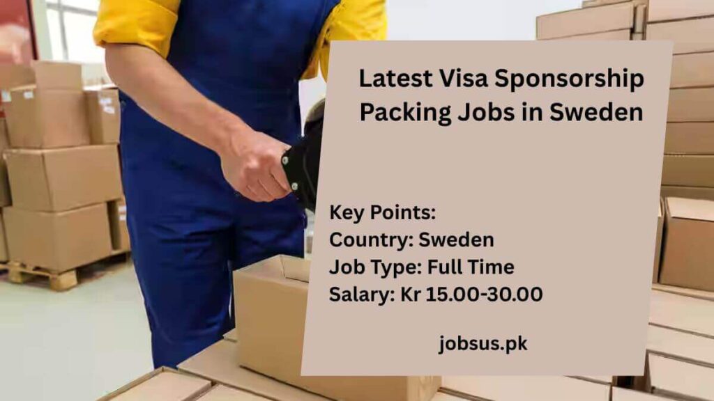 Latest Visa Sponsorship Packing Jobs in Sweden