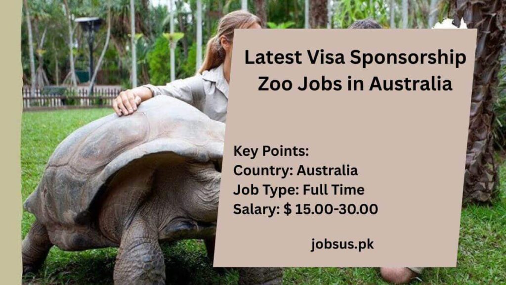 Latest Visa Sponsorship Zoo Jobs in Australia