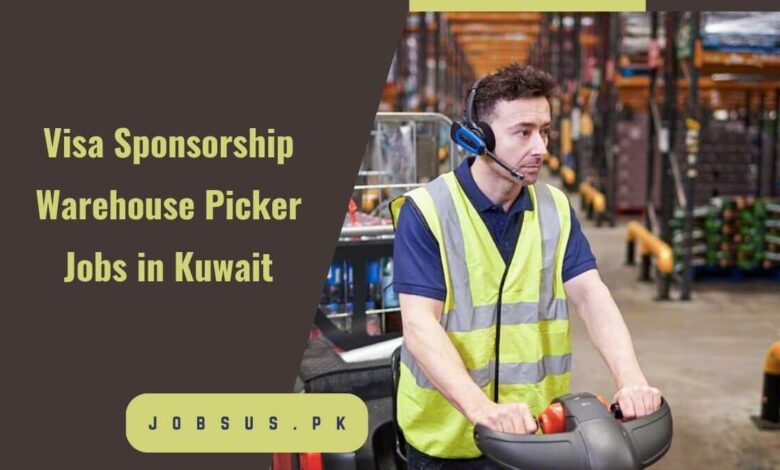 Visa Sponsorship Warehouse Picker Jobs in Kuwait